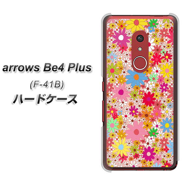 アローズBe4 Plus F-41B 高画質仕上げ 背面印刷 ハードケース【746 花畑A】