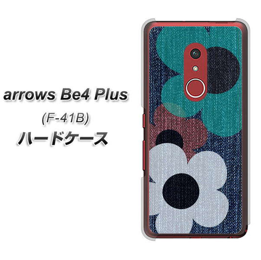 アローズBe4 Plus F-41B 高画質仕上げ 背面印刷 ハードケース【EK869 ルーズフラワーinデニム風】