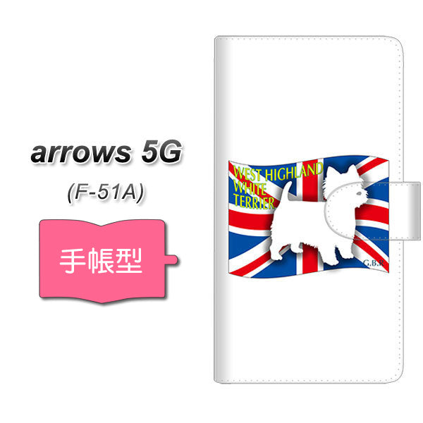 docomo アローズ5G F-51A 高画質仕上げ プリント手帳型ケース(通常型)【ZA856 ウエストハイランドホワイトテリア】