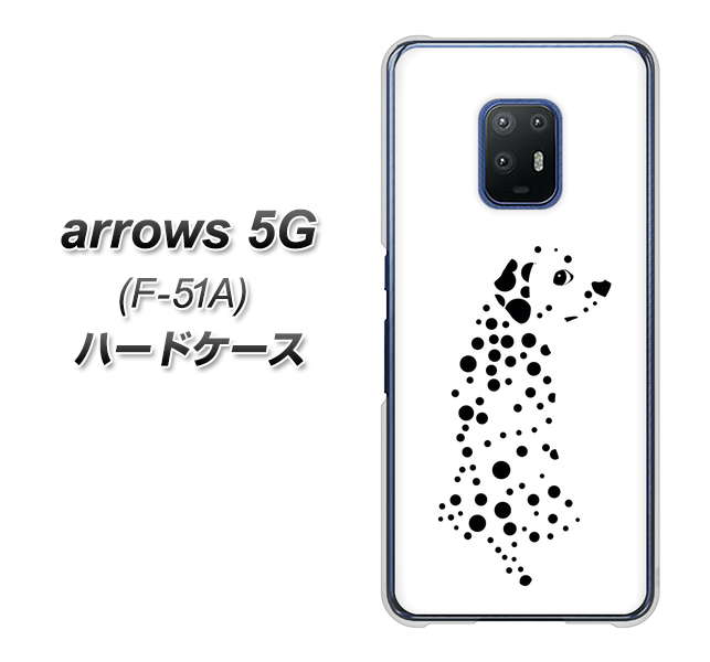 docomo アローズ5G F-51A 高画質仕上げ 背面印刷 ハードケース【1038 振り向くダルメシアン(WH)】