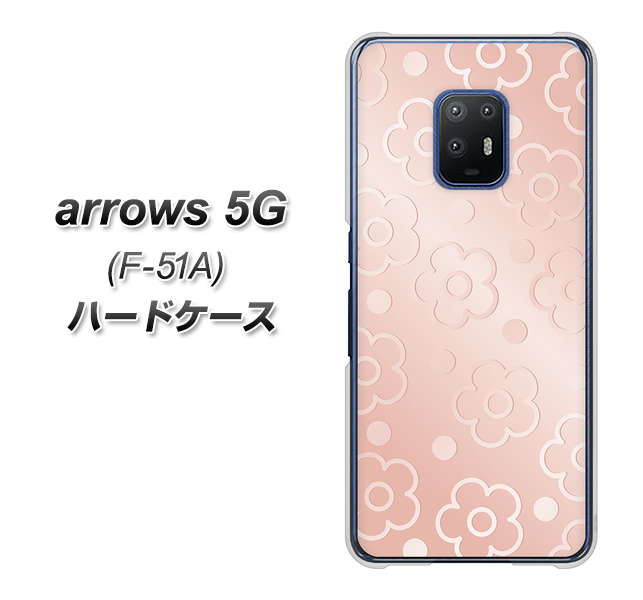 docomo アローズ5G F-51A 高画質仕上げ 背面印刷 ハードケース【SC843 エンボス風デイジーシンプル(ローズピンク)】