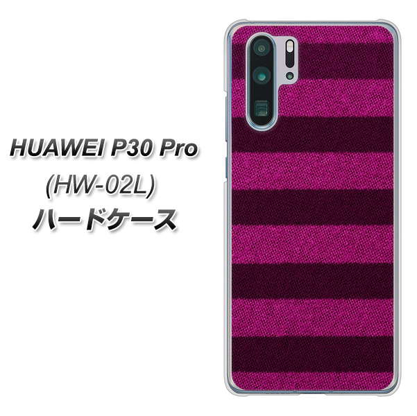 docomo HUAWEI(ファーウェイ) P30 Pro HW-02L 高画質仕上げ 背面印刷 ハードケース【534 極太ボーダーPK&NV】