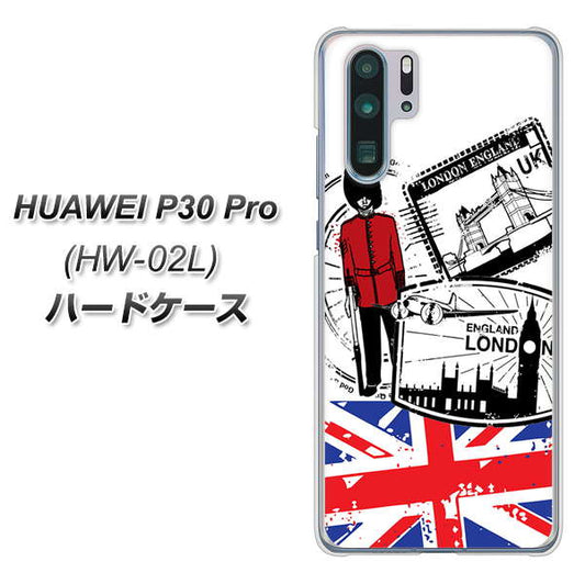 docomo HUAWEI(ファーウェイ) P30 Pro HW-02L 高画質仕上げ 背面印刷 ハードケース【574 LONDON】