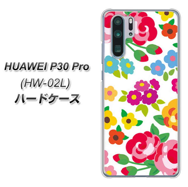 docomo HUAWEI(ファーウェイ) P30 Pro HW-02L 高画質仕上げ 背面印刷 ハードケース【776 5月のフラワーガーデン】