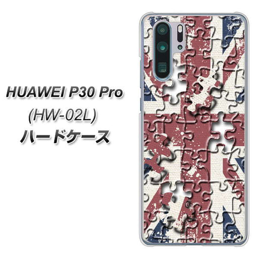 docomo HUAWEI(ファーウェイ) P30 Pro HW-02L 高画質仕上げ 背面印刷 ハードケース【EK803 ユニオンジャックパズル】