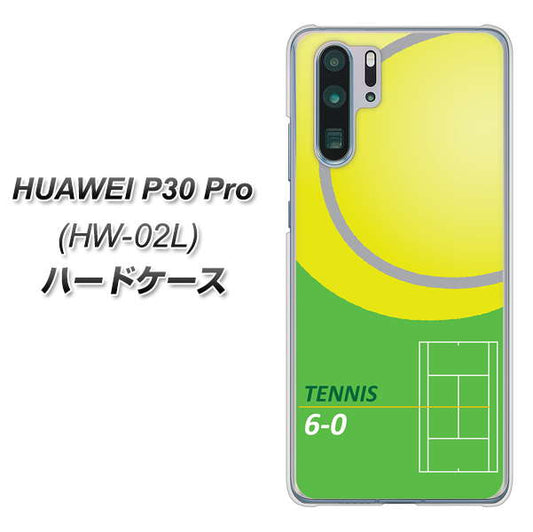docomo HUAWEI(ファーウェイ) P30 Pro HW-02L 高画質仕上げ 背面印刷 ハードケース【IB920 TENNIS】