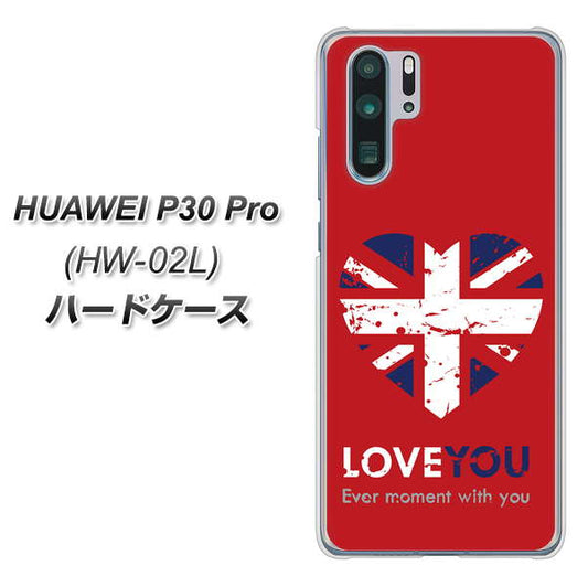 docomo HUAWEI(ファーウェイ) P30 Pro HW-02L 高画質仕上げ 背面印刷 ハードケース【SC804 ユニオンジャック ハートビンテージレッド】