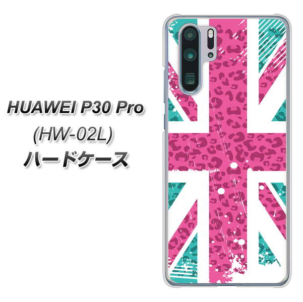 docomo HUAWEI(ファーウェイ) P30 Pro HW-02L 高画質仕上げ 背面印刷 ハードケース【SC807 ユニオンジャック ピンクヒョウ柄】