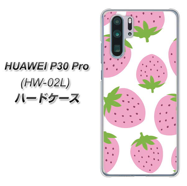 docomo HUAWEI(ファーウェイ) P30 Pro HW-02L 高画質仕上げ 背面印刷 ハードケース【SC816 大きいイチゴ模様 ピンク】