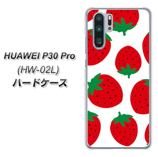 docomo HUAWEI(ファーウェイ) P30 Pro HW-02L 高画質仕上げ 背面印刷 ハードケース【SC818 大きいイチゴ模様レッド】
