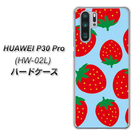 docomo HUAWEI(ファーウェイ) P30 Pro HW-02L 高画質仕上げ 背面印刷 ハードケース【SC821 大きいイチゴ模様レッドとブルー】