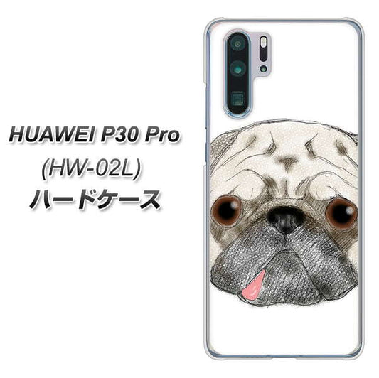 docomo HUAWEI(ファーウェイ) P30 Pro HW-02L 高画質仕上げ 背面印刷 ハードケース【YD855 パグ01】