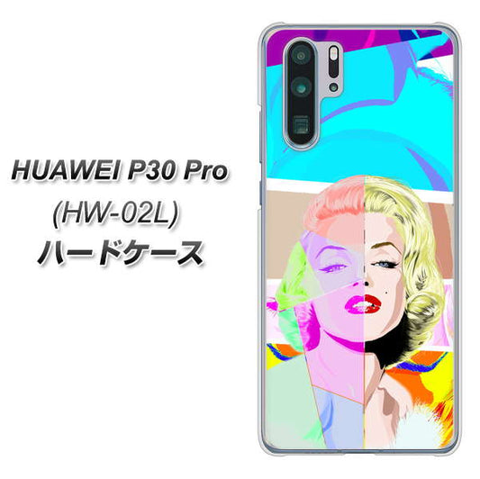 docomo HUAWEI(ファーウェイ) P30 Pro HW-02L 高画質仕上げ 背面印刷 ハードケース【YJ210 マリリンモンローデザイン(C)】