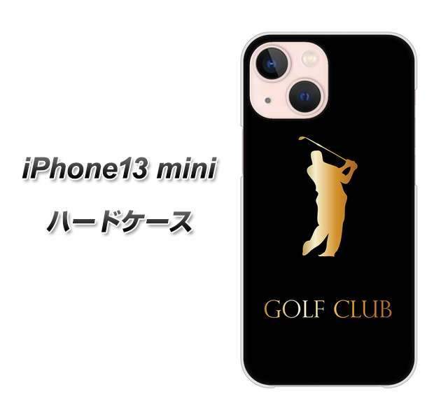 iPhone13 mini 高画質仕上げ 背面印刷 ハードケース【610 GOLFCLUB】