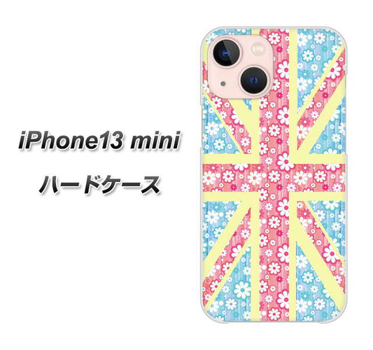 iPhone13 mini 高画質仕上げ 背面印刷 ハードケース【EK895 ユニオンジャックパステルフラワー】