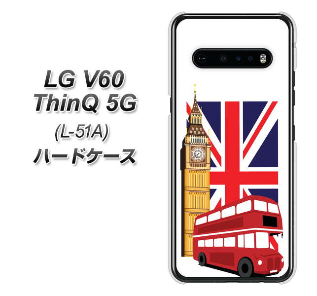 docomo LG V60 ThinQ 5G L-51A 高画質仕上げ 背面印刷 ハードケース【573 イギリス】