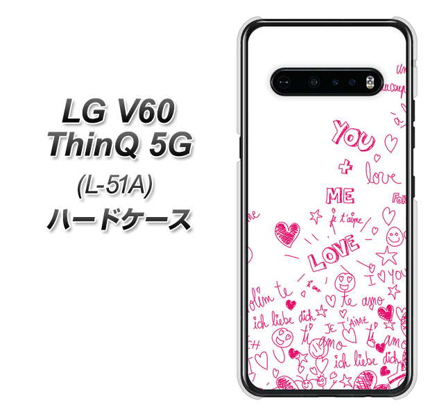 docomo LG V60 ThinQ 5G L-51A 高画質仕上げ 背面印刷 ハードケース【631 恋の落書き】