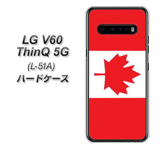 docomo LG V60 ThinQ 5G L-51A 高画質仕上げ 背面印刷 ハードケース【669 カナダ】