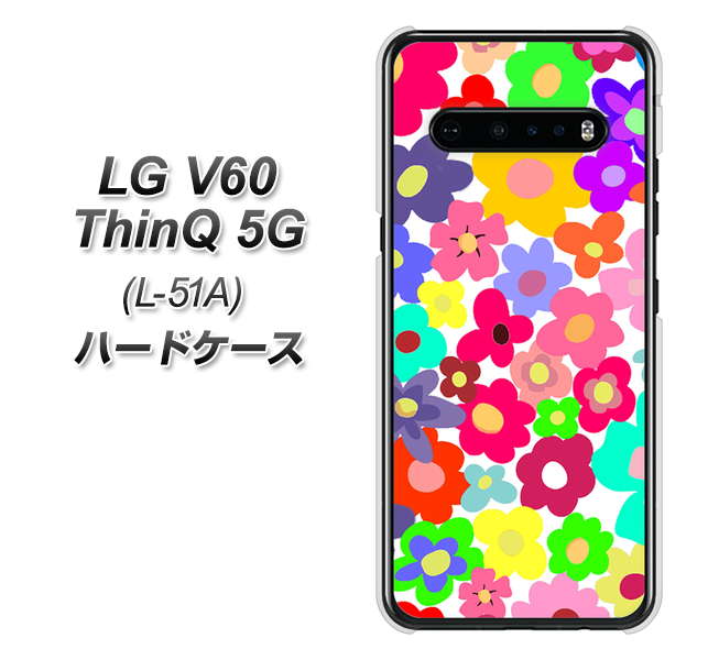 docomo LG V60 ThinQ 5G L-51A 高画質仕上げ 背面印刷 ハードケース【782 春のルーズフラワーWH】