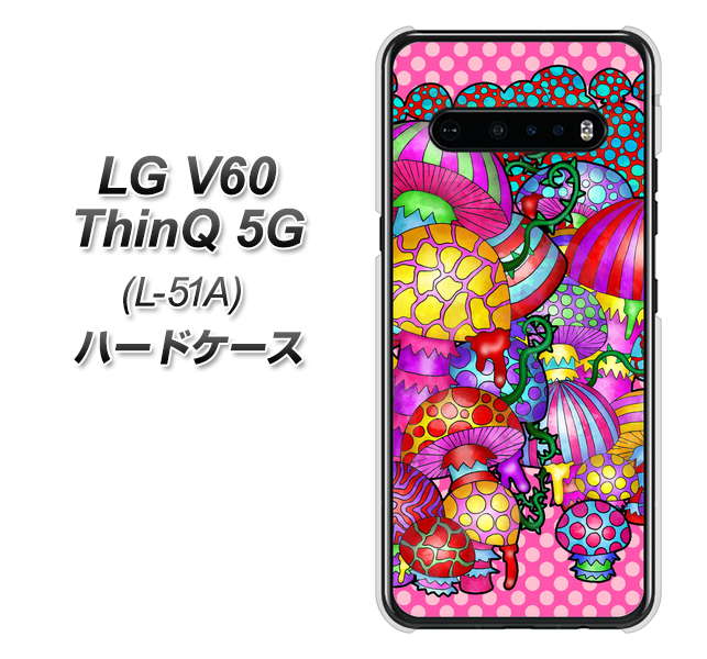 docomo LG V60 ThinQ 5G L-51A 高画質仕上げ 背面印刷 ハードケース【AG806 きのこ(ピンク)】