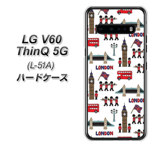docomo LG V60 ThinQ 5G L-51A 高画質仕上げ 背面印刷 ハードケース【EK811 ロンドンの街】
