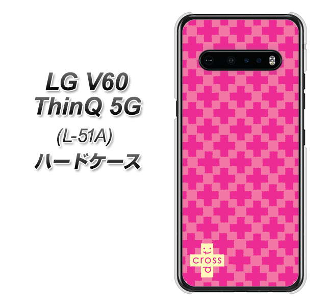 docomo LG V60 ThinQ 5G L-51A 高画質仕上げ 背面印刷 ハードケース【IB901 クロスドット_ピンク】