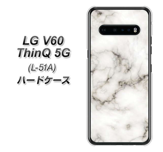 docomo LG V60 ThinQ 5G L-51A 高画質仕上げ 背面印刷 ハードケース【KM871 大理石WH】