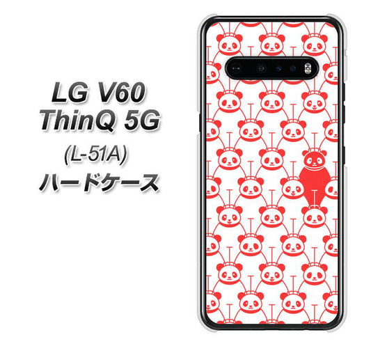 docomo LG V60 ThinQ 5G L-51A 高画質仕上げ 背面印刷 ハードケース【MA913 パターン パンダ】