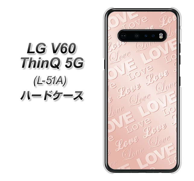 docomo LG V60 ThinQ 5G L-51A 高画質仕上げ 背面印刷 ハードケース【SC841 エンボス風LOVEリンク(ローズピンク)】