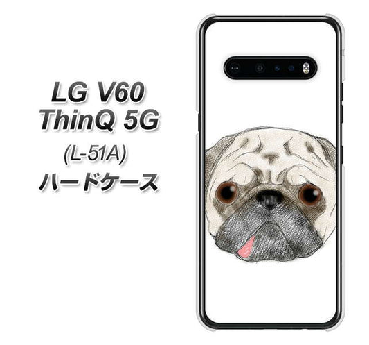 docomo LG V60 ThinQ 5G L-51A 高画質仕上げ 背面印刷 ハードケース【YD855 パグ01】