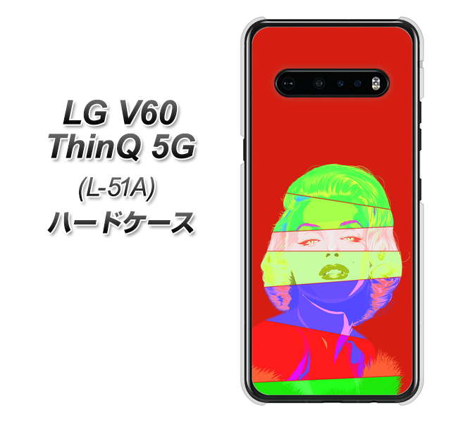 docomo LG V60 ThinQ 5G L-51A 高画質仕上げ 背面印刷 ハードケース【YJ209 マリリンモンローデザイン(B)】
