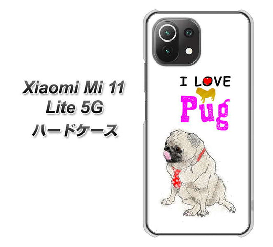 Xiaomi（シャオミ）Mi 11 Lite 5G 高画質仕上げ 背面印刷 ハードケース【YD858 パグ04】