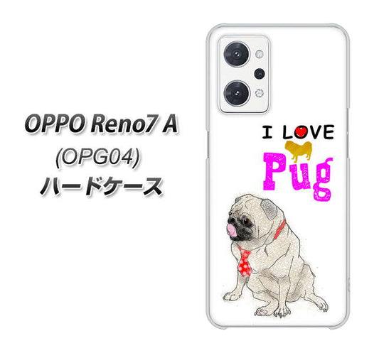 OPPO Reno7 A OPG04 au 高画質仕上げ 背面印刷 ハードケース【YD858 パグ04】