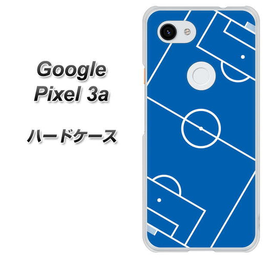 Google Pixel 3a 高画質仕上げ 背面印刷 ハードケース【IB922 SOCCER_ピッチ】