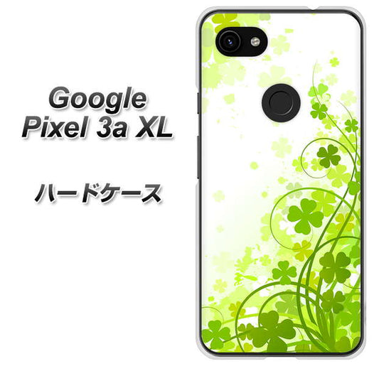 Google Pixel 3a XL 高画質仕上げ 背面印刷 ハードケース【565 四葉のクローバー】