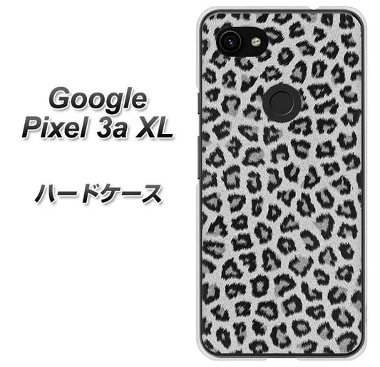 Google Pixel 3a XL 高画質仕上げ 背面印刷 ハードケース【1068 ヒョウ柄ベーシックSグレー】