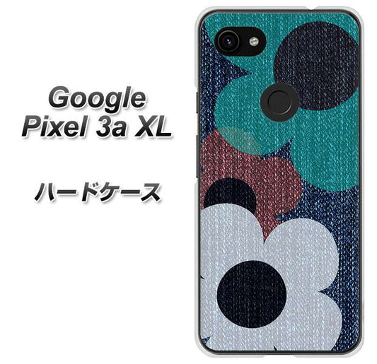Google Pixel 3a XL 高画質仕上げ 背面印刷 ハードケース【EK869 ルーズフラワーinデニム風】