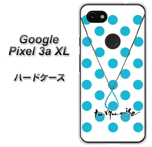 Google Pixel 3a XL 高画質仕上げ 背面印刷 ハードケース【OE821 12月ターコイズ】