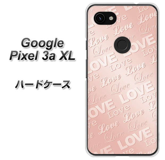 Google Pixel 3a XL 高画質仕上げ 背面印刷 ハードケース【SC841 エンボス風LOVEリンク（ローズピンク）】