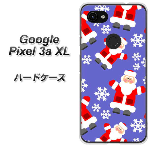 Google Pixel 3a XL 高画質仕上げ 背面印刷 ハードケース【XA804 Welcomeサンタさん】