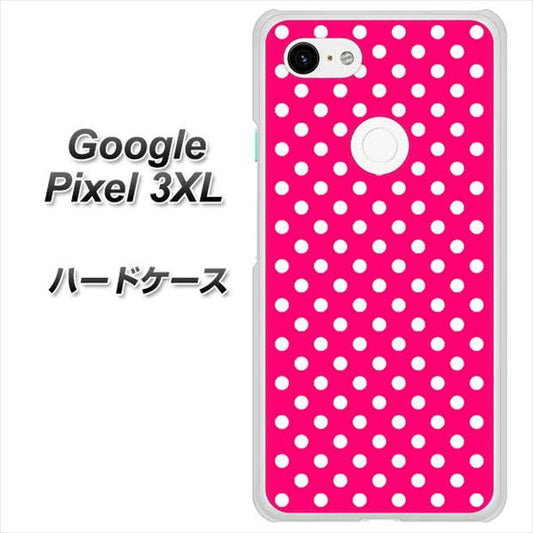 Google Pixel 3XL 高画質仕上げ 背面印刷 ハードケース【056 シンプル柄（水玉） ピンク】