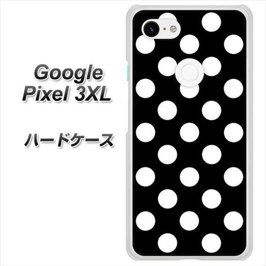 Google Pixel 3XL 高画質仕上げ 背面印刷 ハードケース【332 シンプル柄（水玉）ブラックBig】