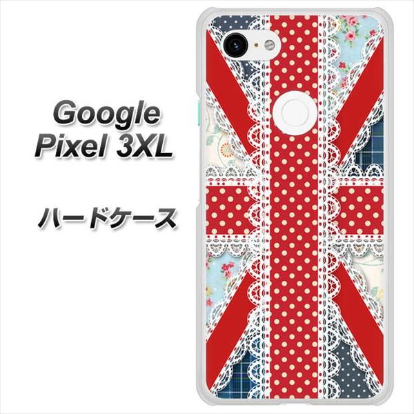 Google Pixel 3XL 高画質仕上げ 背面印刷 ハードケース【SC805 ユニオンジャック レース】