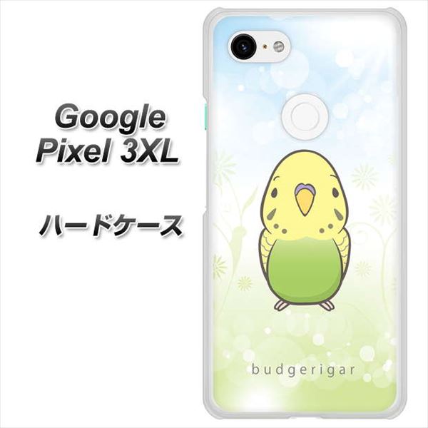 Google Pixel 3XL 高画質仕上げ 背面印刷 ハードケース【SC838 セキセイインコ グリーン】