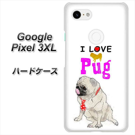 Google Pixel 3XL 高画質仕上げ 背面印刷 ハードケース【YD858 パグ04】