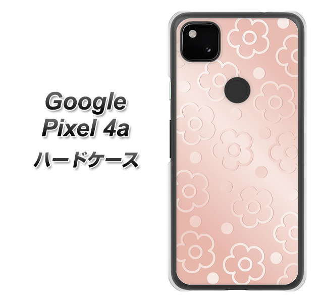 Google Pixel 4a 高画質仕上げ 背面印刷 ハードケース【SC843 エンボス風デイジーシンプル（ローズピンク）】