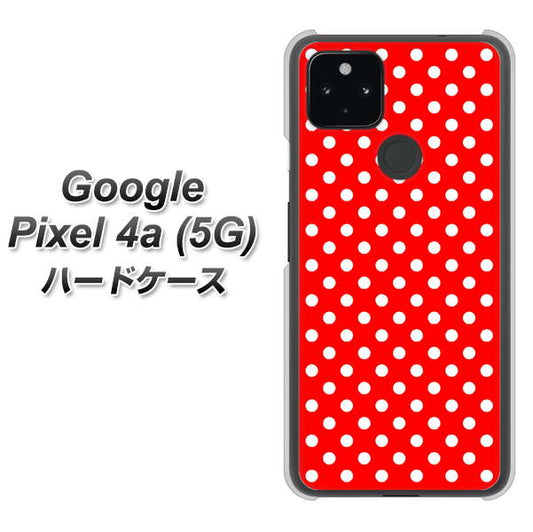 Google Pixel 4a (5G) 高画質仕上げ 背面印刷 ハードケース【055 シンプル柄（水玉） レッド】