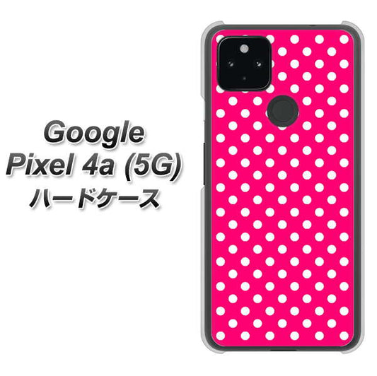 Google Pixel 4a (5G) 高画質仕上げ 背面印刷 ハードケース【056 シンプル柄（水玉） ピンク】
