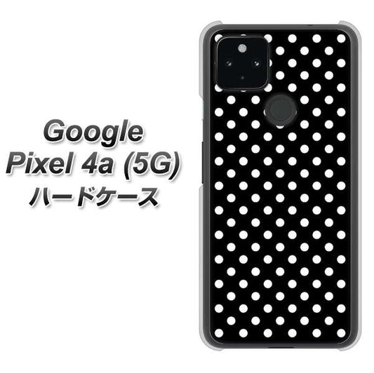 Google Pixel 4a (5G) 高画質仕上げ 背面印刷 ハードケース【059 シンプル柄（水玉） ブラック】