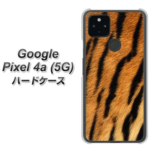 Google Pixel 4a (5G) 高画質仕上げ 背面印刷 ハードケース【EK847 虎柄】